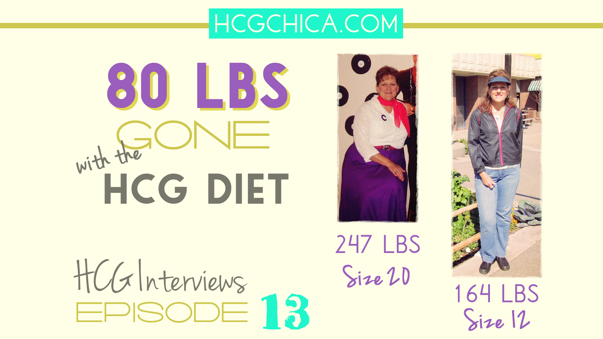 HCG Diet - Before and After Weight Loss Results Interviews - Episode 13 - hcgchica.com