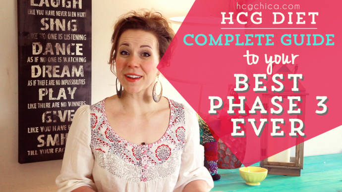 Complete Guide to Your Best Phase 3 on the hCG Diet Ever