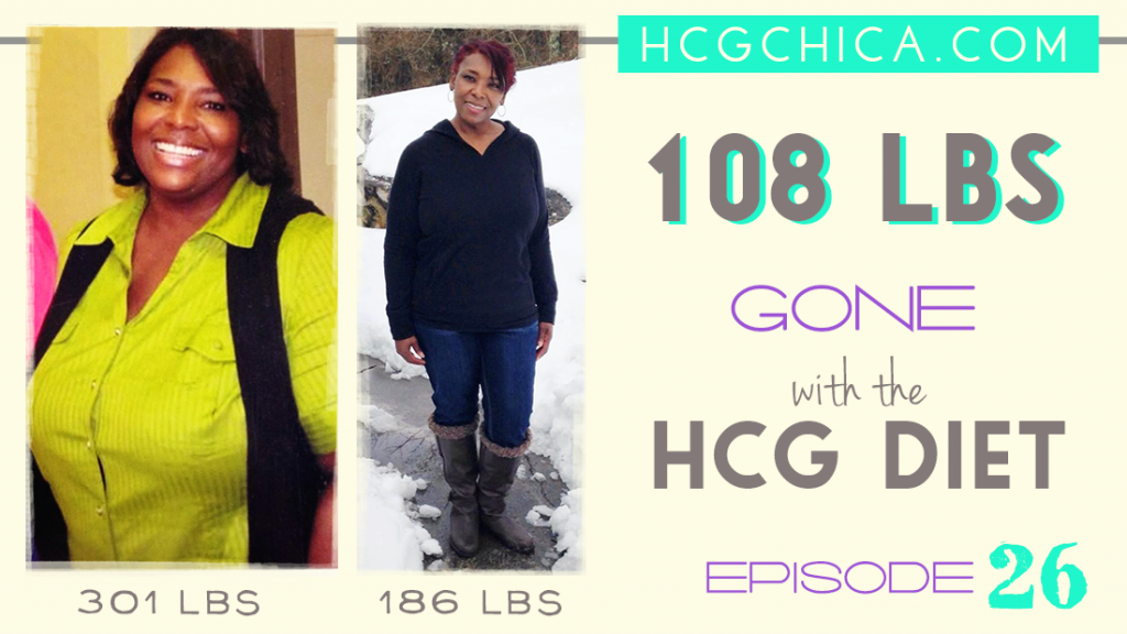 108 lbs gone with the hCG Diet - Episode 26 - hcgchica.com