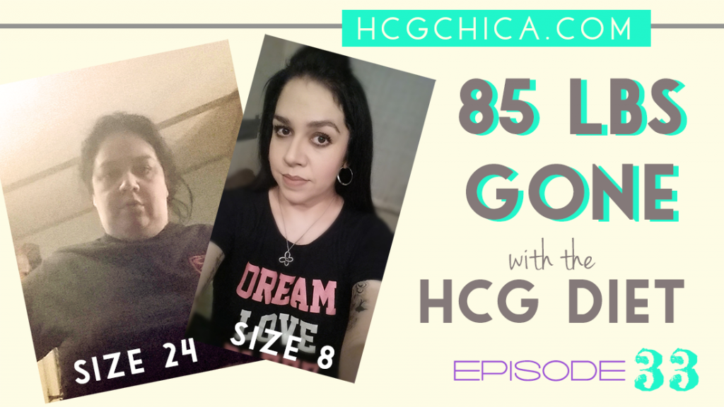 Before and After - hCG Injection Results - Maintaining 85 lb weight loss for 7 months - hCG Interviews Episode 33 - hcgchica.com